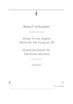 Robert Schumann 35 selected pieces for strings Trio – two Violins and Viola