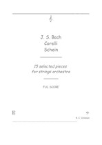 Bach Corelli Schein 15 selected pieces for strings orchestra